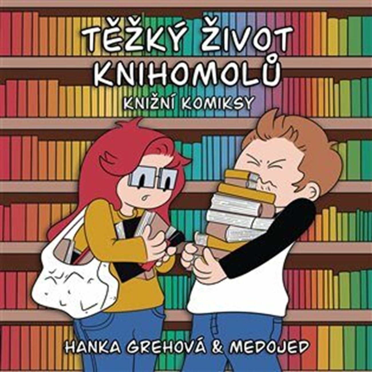 Levně Těžký život knihomolů: Knižní komiksy - Hana Grehová