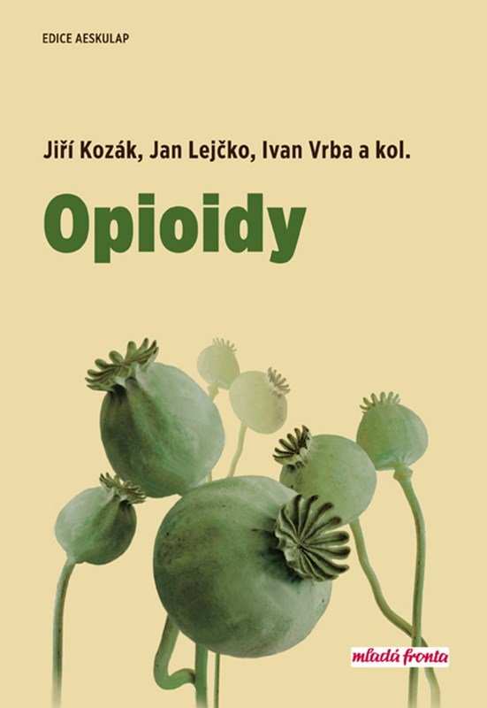 Levně Opioidy - Jiří Kozák