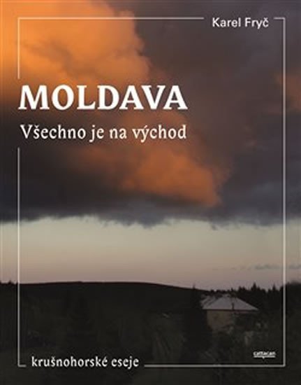 Levně Moldava - Všechno je na východ - Karel Fryč