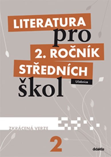 Levně Literatura pro 2.ročník SŠ - Učebnice (zkrácená verze) - T. Polášková