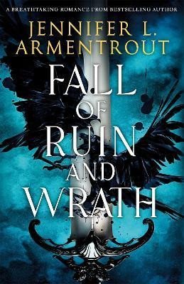 Levně Fall of Ruin and Wrath: An epic spicy romantasy from a mega bestselling author - Jennifer L. Armentrout