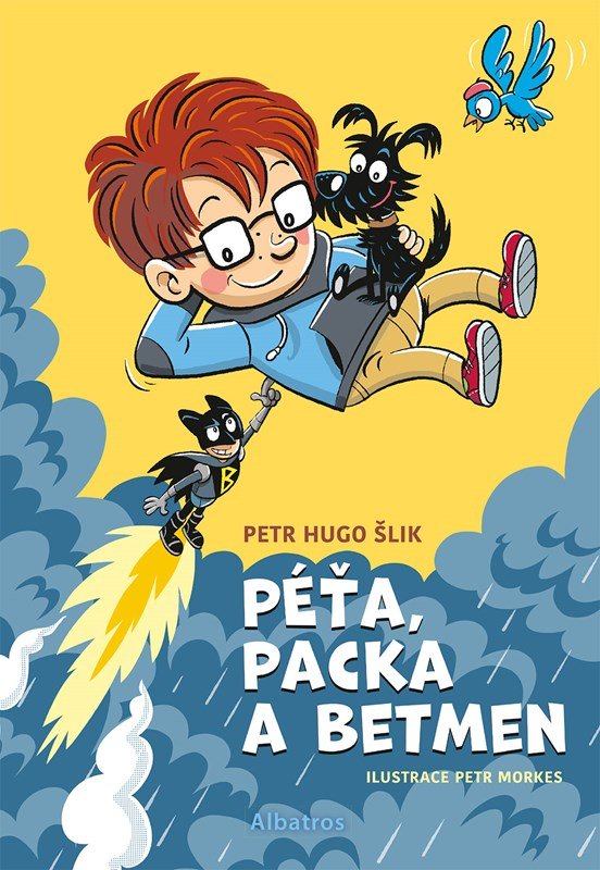 Levně Péťa, Packa a Betmen - Petr Hugo Šlik