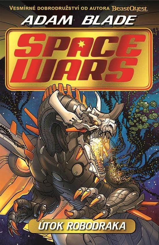 Levně Space Wars 1 - Útok robodraka - Adam Blade