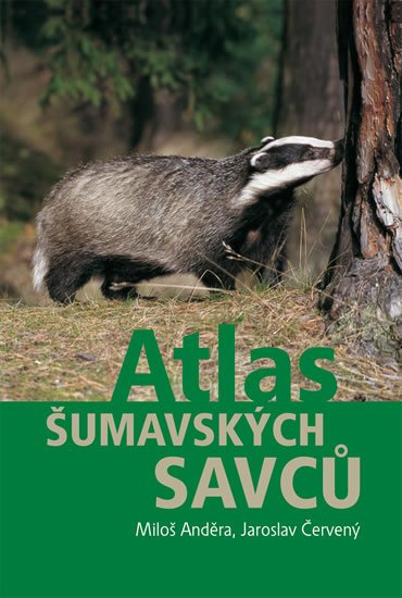 Levně Atlas šumavských savců - Miloš Anděra