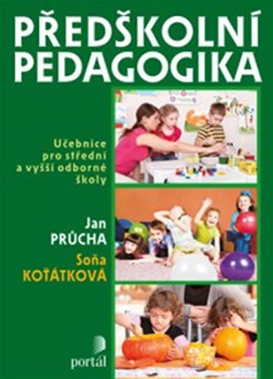 Levně Předškolní pedagogika - Učebnice pro střední a vyšší odborné školy - Jan Průcha
