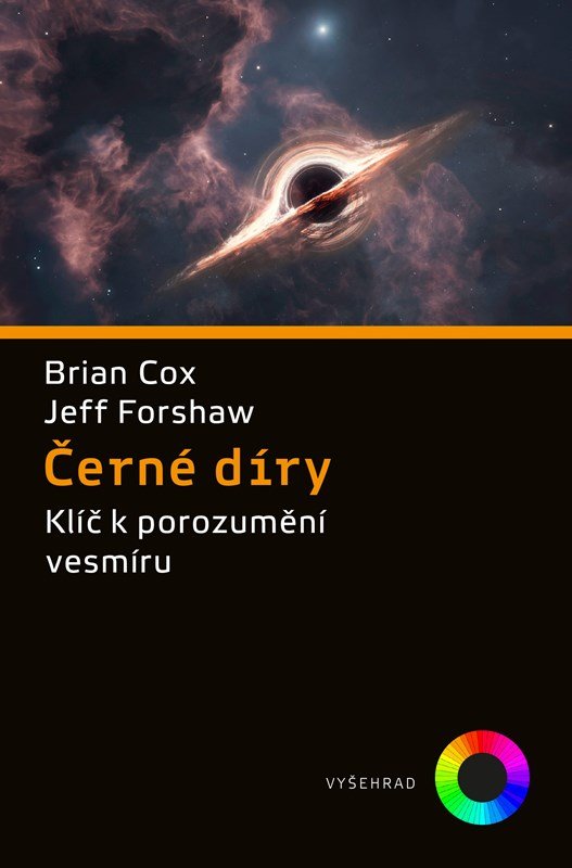 Levně Černé díry - Klíč k pochopení vesmíru - Brian Cox