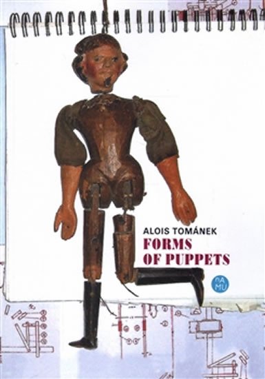 Levně Forms of Puppets - Alois Tománek