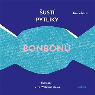 Levně Šustí pytlíky bonbónů - Jan Zbořil