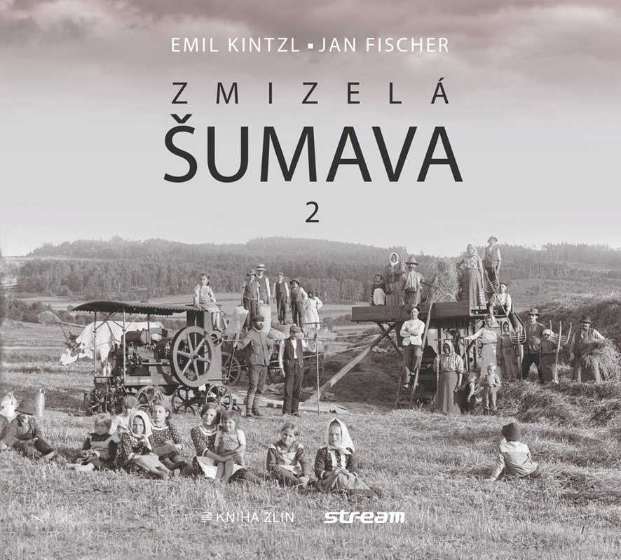 Zmizelá Šumava 2, 2. vydání - Jan Fischer
