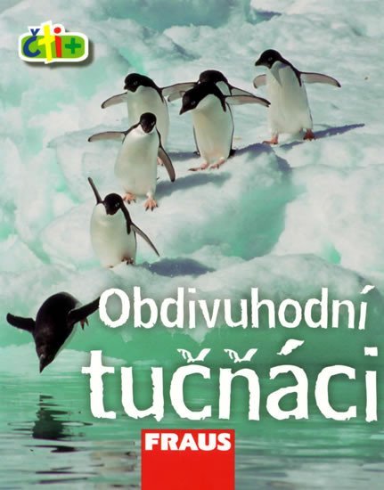 Levně Obdivuhodní tučňáci (edice čti+) - Frances Chan