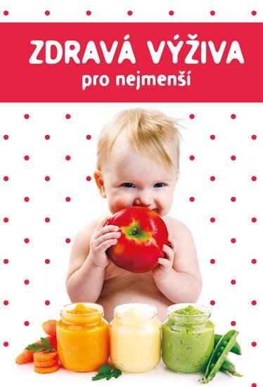 Zdravá výživa pro nejmenší - Baran Marta Jas