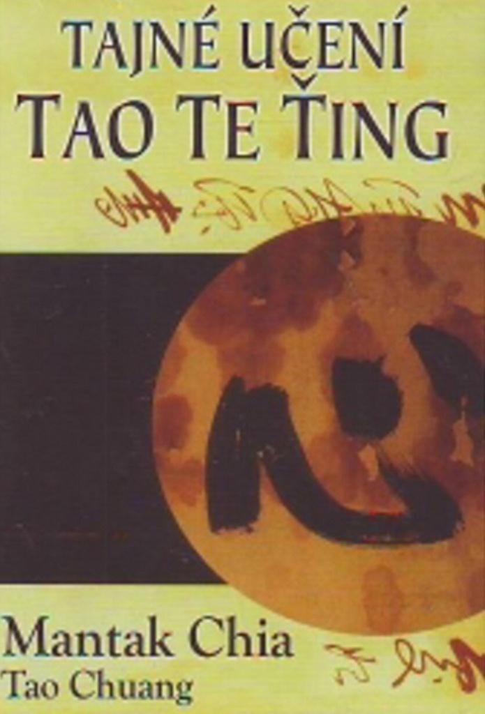 Levně Tajné učení Tao Te Ťing - Mantak Chia