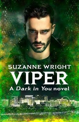 Viper: Enter an addictive world of sizzlingly hot paranormal romance . . . - Suzanne Wright