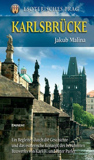 Levně Karlsbrücke - Jakub Malina