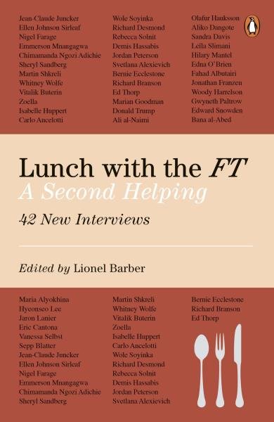 Levně Lunch with the FT: A Second Helping - Lionel Barber