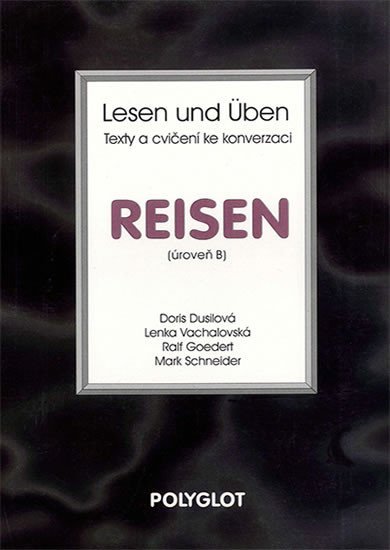 Levně Lesen und Üben - Reisen - úroveň B