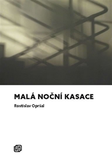 Levně Malá noční kasace - Rostislav Opršal