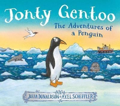 Levně Jonty Gentoo - The Adventures of a Penguin - Julia Donaldsonová