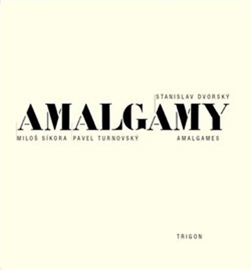 Amalgamy - Stanislav Dvorský
