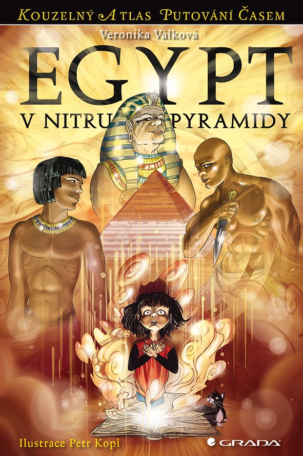 Levně Egypt - V nitru pyramidy - Veronika Válková