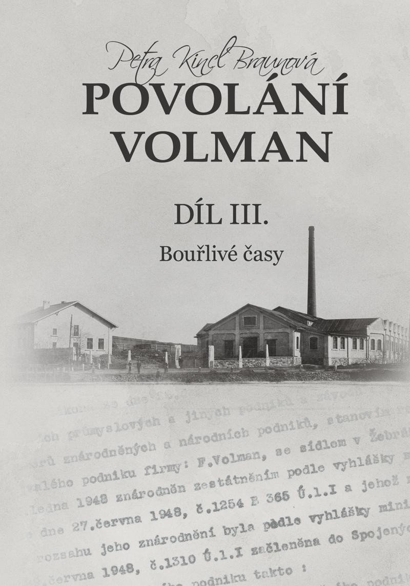 Levně Povolání Volman díl III. - Bouřlivé časy - Petra Braunová