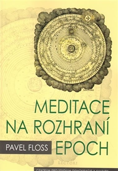 Levně Meditace na rozhraní epoch - Pavel Floss