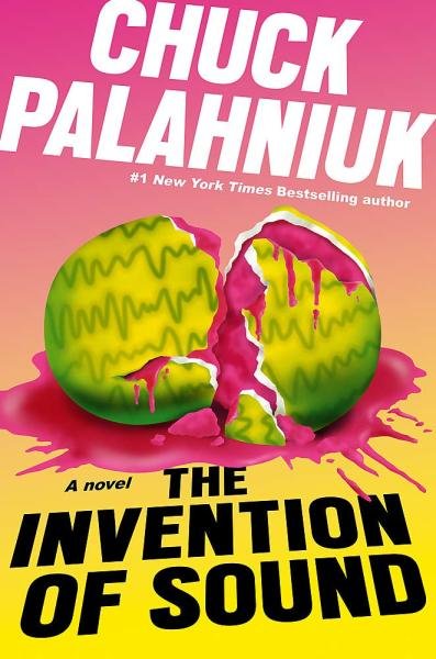 Levně The Invention of Sound, 1. vydání - Chuck Palahniuk