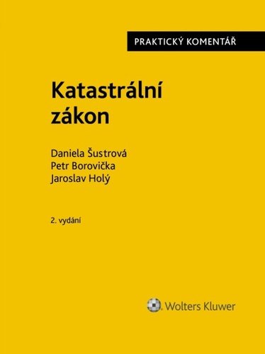 Levně Katastrální zákon Praktický komentář - Daniela Šustrová