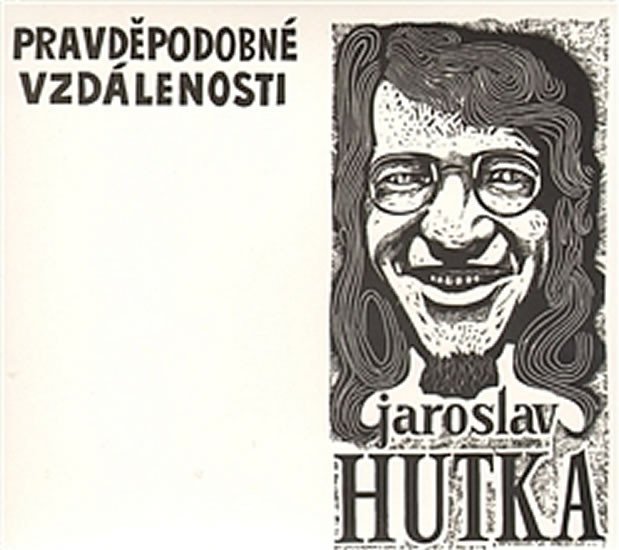 Pravděpodobné vzdálenosti - CD - Jaroslav Hutka
