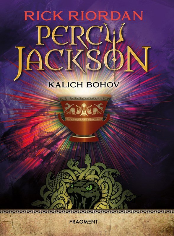 Levně Percy Jackson 6 – Kalich bohov - Rick Riordan