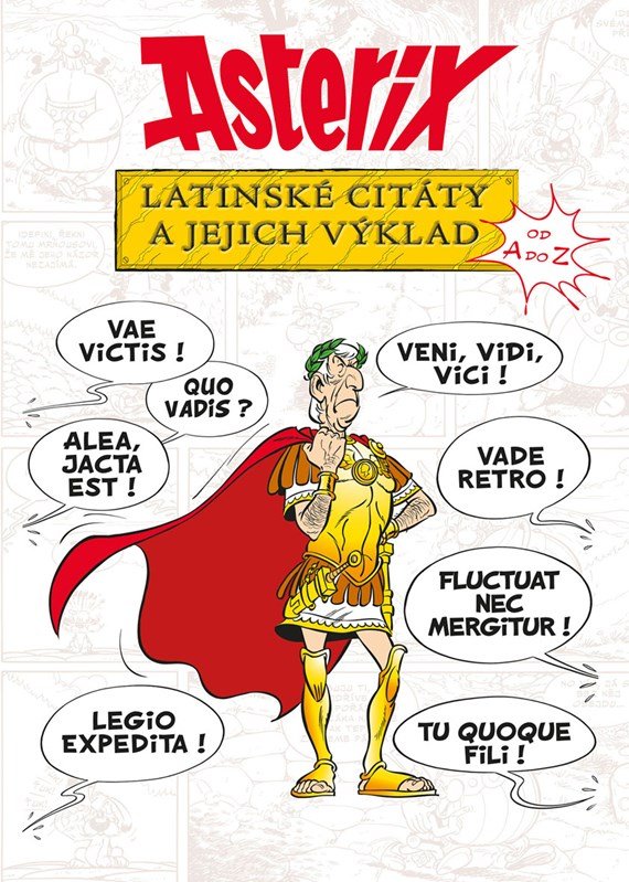 Asterix - Latinské citáty a jejich výklad, 2. vydání - Bernard-Pierre Molin