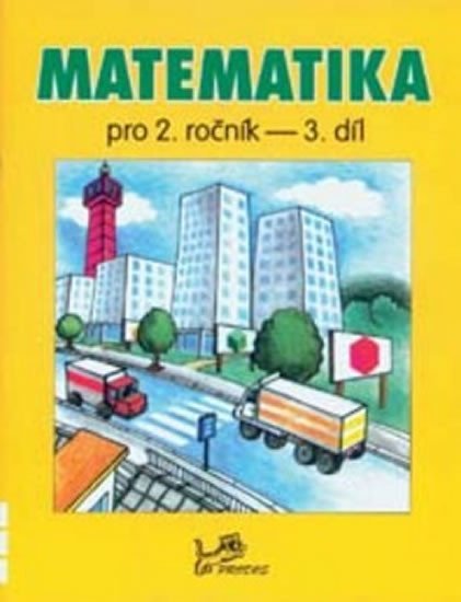 Levně Matematika pro 2. ročník 3. díl - Hana Mikulenková