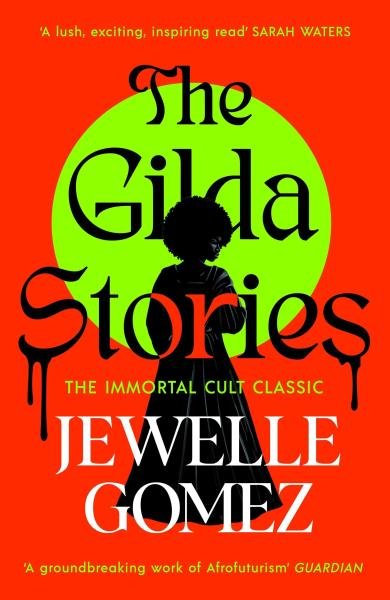 Levně The Gilda Stories - Jewelle Gomez