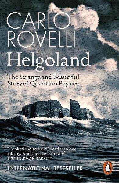 Levně Helgoland : The Strange and Beautiful Story of Quantum Physics - Carlo Rovelli