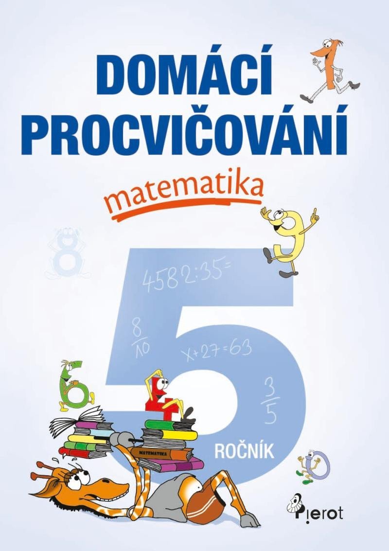Domácí procvičování - Matematika 5. ročník - Petr Šulc