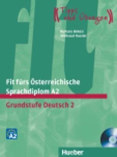 Levně Fit fürs Österreichische Sprachdiplom A2: Lehrbuch mit A-CD - Barbara Békési