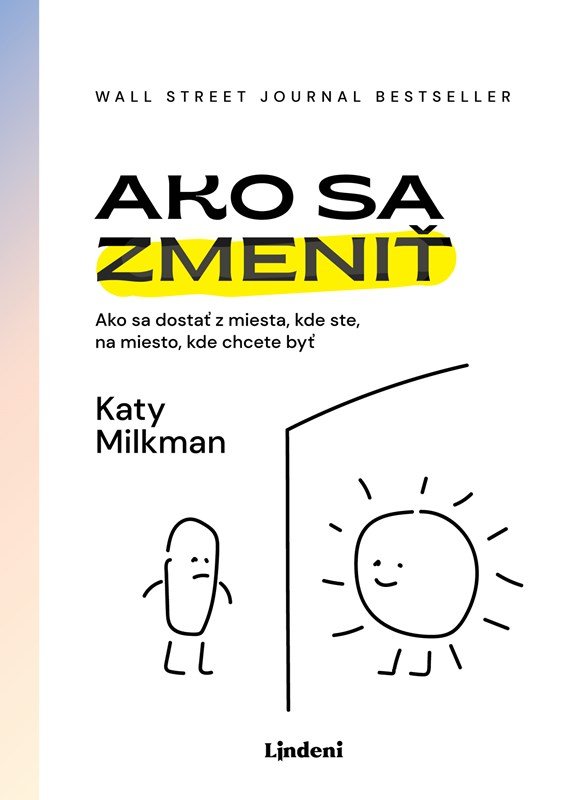 Levně Ako sa zmeniť - Katy Milkman