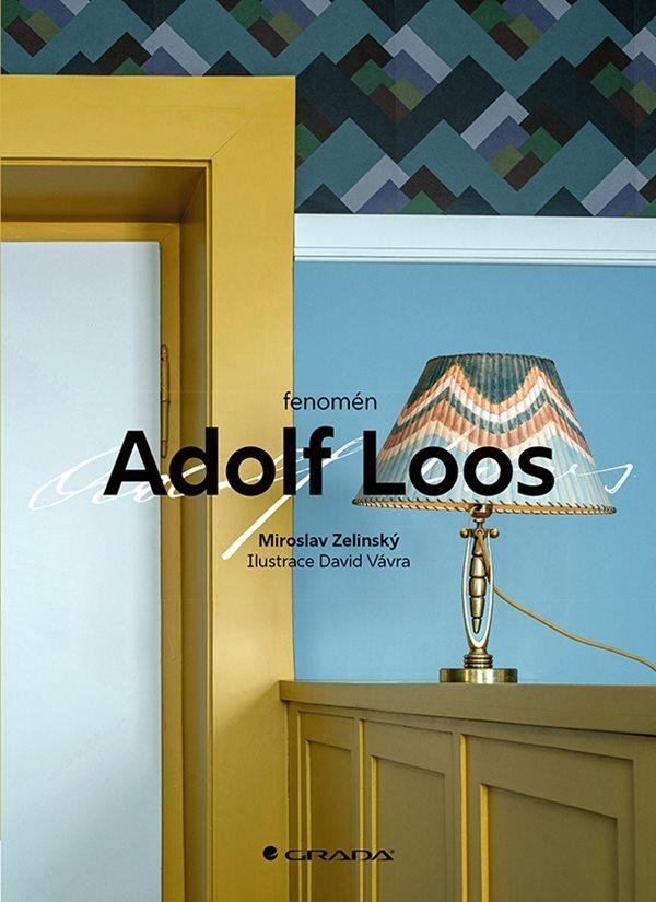 Levně Fenomén Adolf Loos - Miroslav Zelinský