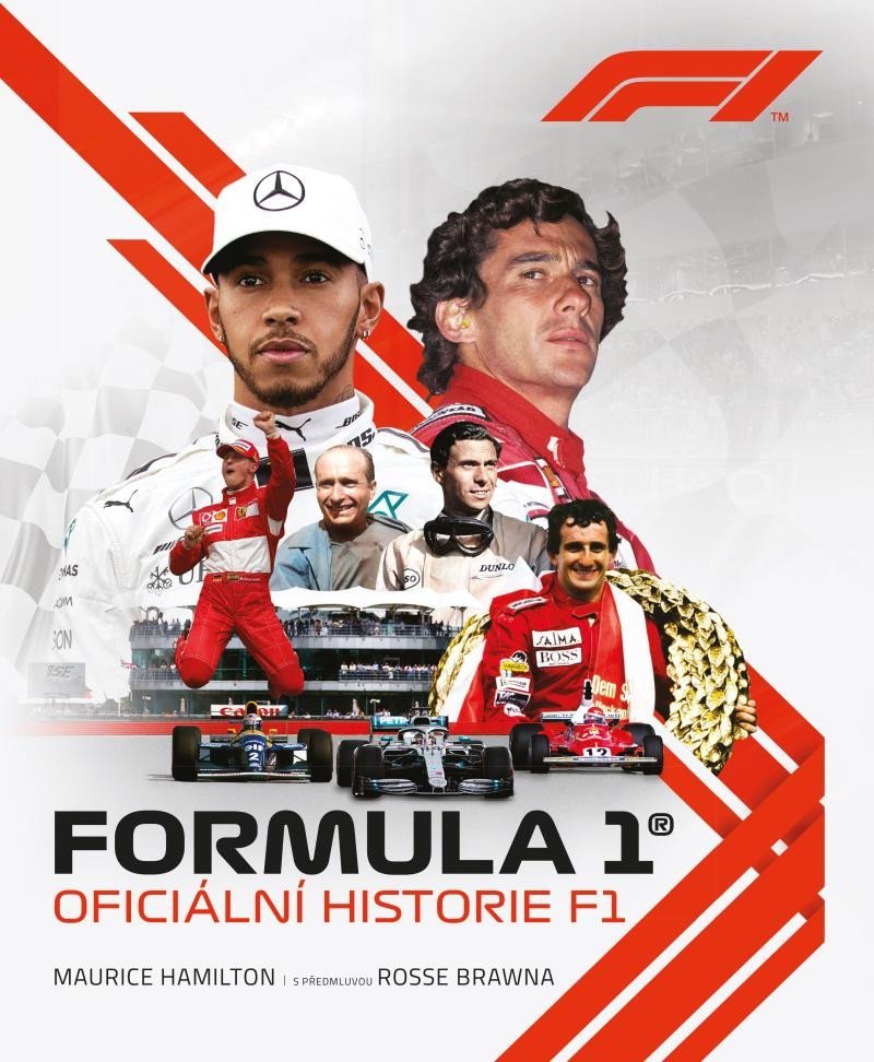 Levně Formule 1 – Oficiální historie, 1. vydání - Maurice Hamilton