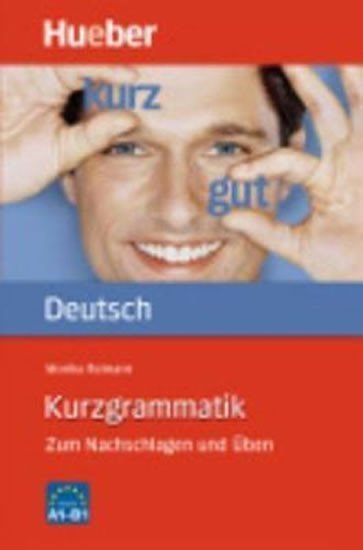 Levně Kurzgrammatik Deutsch: Buch - Monika Reimann
