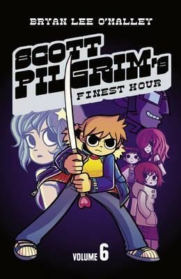 Scott Pilgrim´s Finest Hour : Volume 6 - Bryan Lee O’Malley