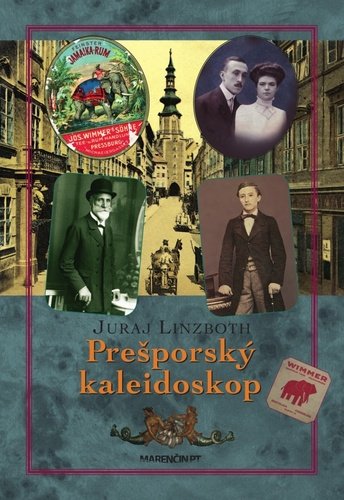 Levně Prešporský kaleidoskop - Juraj Linzboth