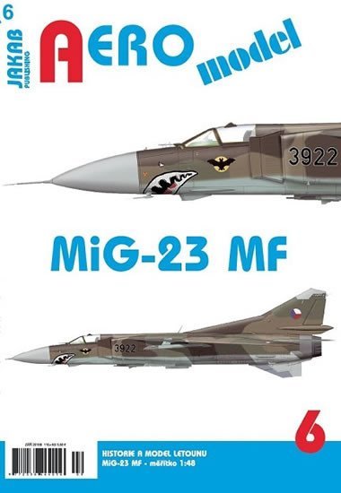 Levně AEROmodel 6 - MiG-23MF - kolektiv