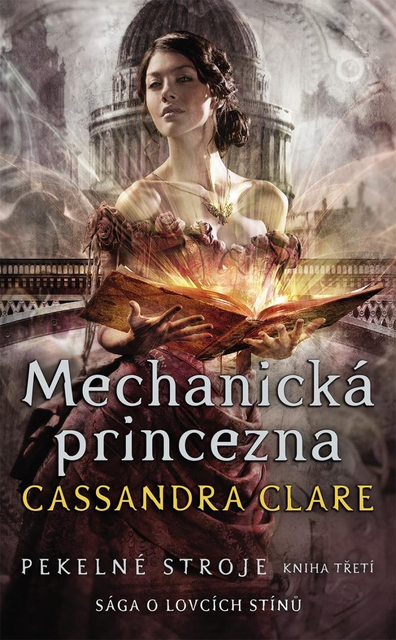 Levně Pekelné stroje 3: Mechanická princezna - Cassandra Clare