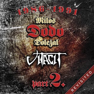 Levně 1986-1991 Revisited Part 2 (CD) - Miloš Dodo Doležal