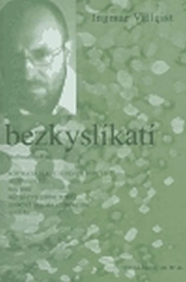 Levně Bezkyslíkatí - CD - Ingmar Villqist