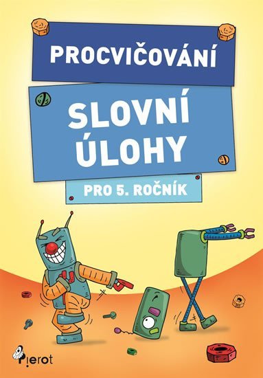 Levně Procvičování - Slovní úlohy pro 5. ročník - Petr Šulc