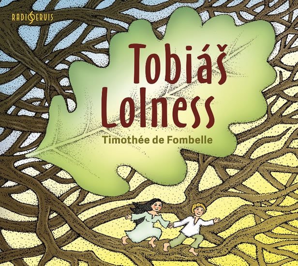 Tobiáš Lolness - CDmp3 (Vypráví Jiří Lá - Fombelle Timothée de