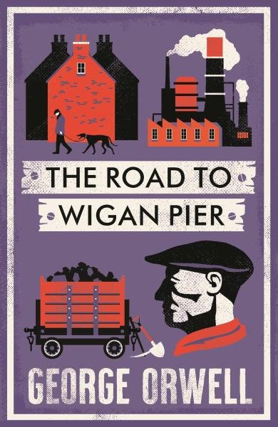 Levně The Road to Wigan Pier - George Orwell