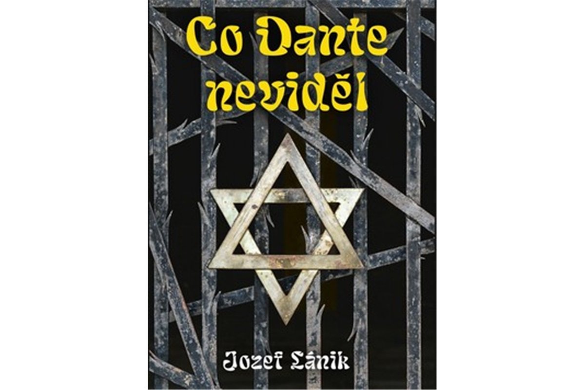 Co Dante neviděl - Jozef Lánik